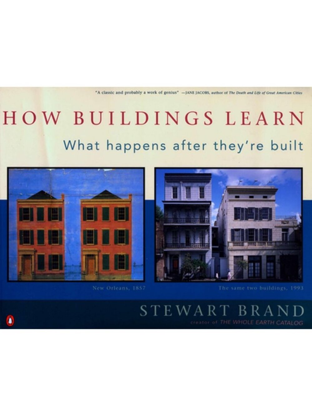 How Buildings Learn: Insights on Architecture & Design After Construction